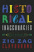 Historical Inaccuracies by Zig Zag Claybourne