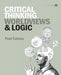 Critical Thinking, Worldviews & Logic by Paul Catanu