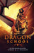 Dragon School: Episodes 6-10 by Sarah K. L. Wilson