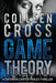 Game Theory: A Katerina Carter Fraud Legal Thriller by Colleen Cross