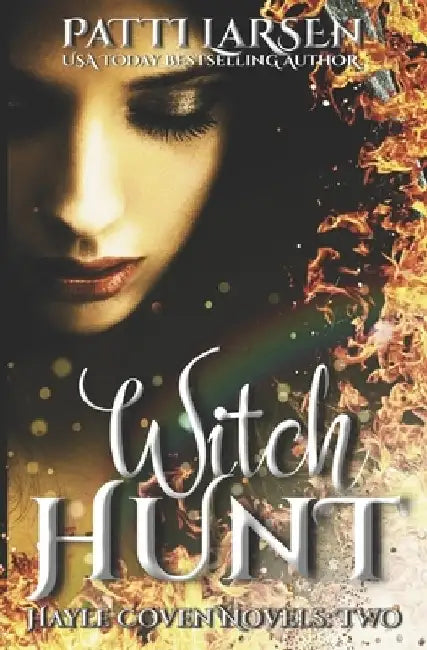 Witch Hunt by Patti Larsen
