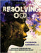 Resolving OCD: Advanced Strategies for Overcoming Obsessional Doubt (Volume 2) by Aardema, Frederick