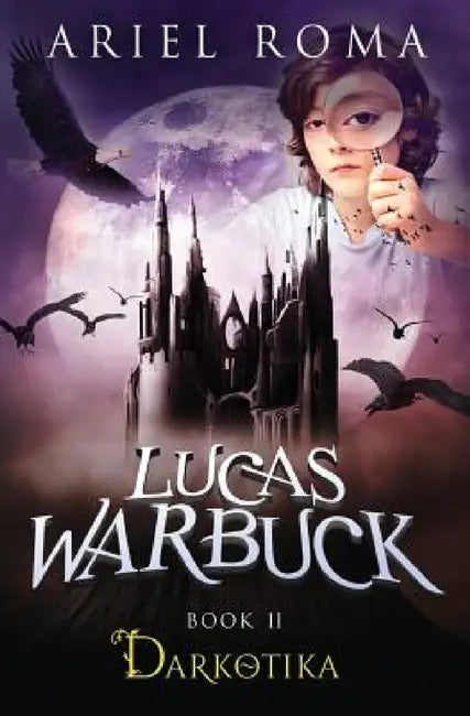 Lucas Warbuck: Darkotika by Ariel Roma
