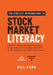 Stock Market Literacy by Bill Cara