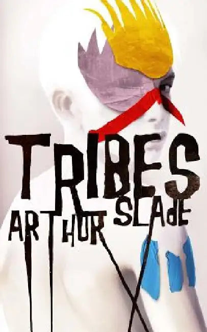 Tribes by Arthur Slade