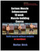 Serious Muscle Enhancement 18 Week Muscle-Building Course by Marlon Birch