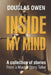 Inside My Mind - Volume I by Douglas Owen