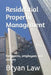 Residential Property Management: For agents, employees and owners by Bryan Law