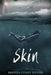 Skin by Brenda Corey Dunne