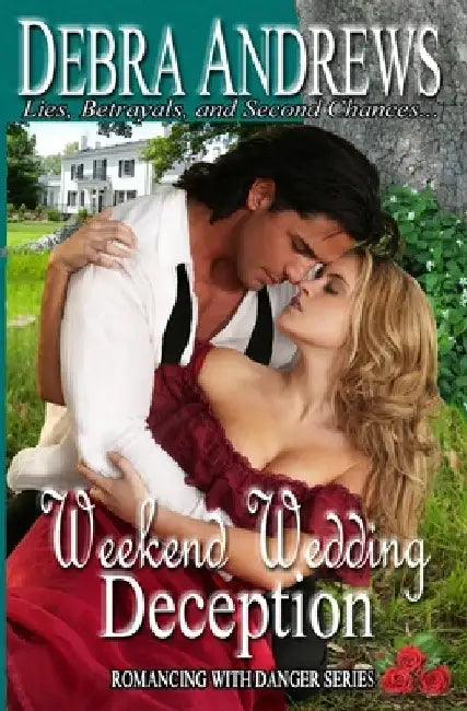 Weekend Wedding Deception by Debra Andrews
