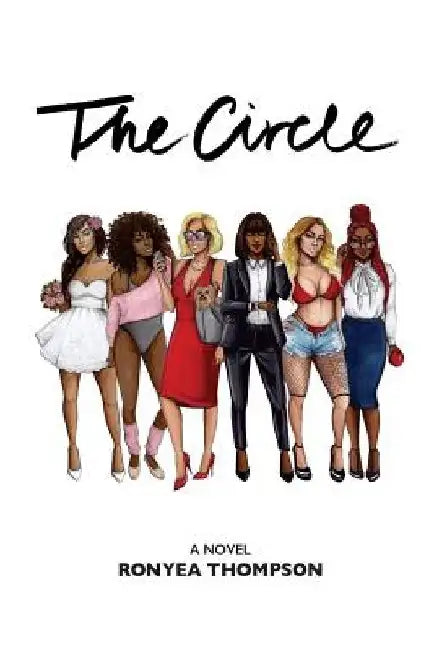 The Circle by Ronyea Thompson