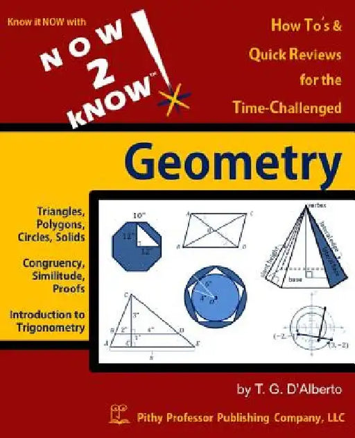 NOW 2 kNOW Geometry by T. G. D'Alberto