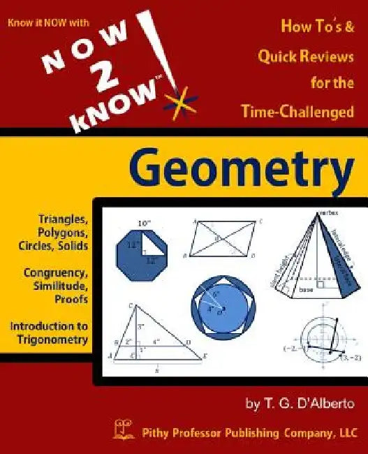 NOW 2 kNOW Geometry by T. G. D'Alberto