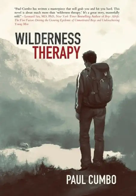 Wilderness Therapy by Paul Cumbo