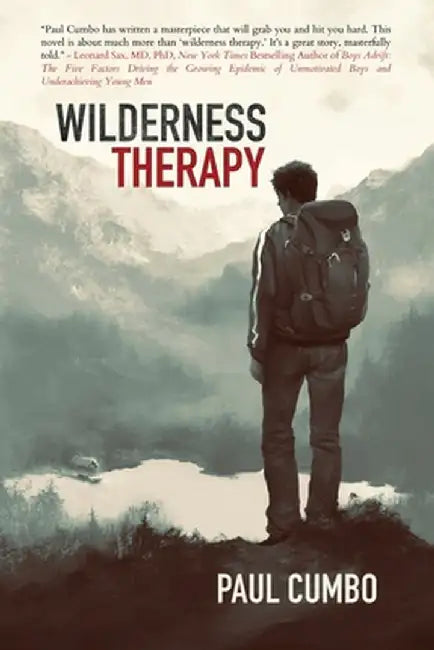 Wilderness Therapy by Paul Cumbo