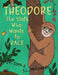 Theodore, The Sloth Who Wants to Race by J. L. McCreedy, Sam, J. L. McCreedy