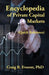Encyclopedia of Private Capital Markets: (Quick Reference) by Craig R. Everett