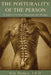 The Posturality of the Person: A Guide to Postural Education and Therapy by Ronald J. Dennis