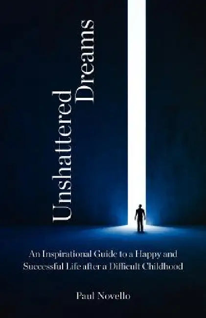 Unshattered Dreams by Paul Novello