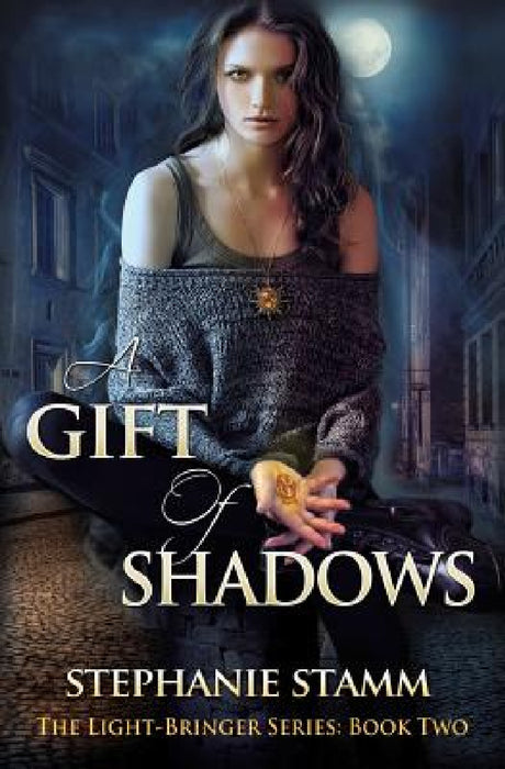 A Gift of Shadows by Stephanie Stamm