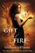 A Gift of Fire by Stephanie Stamm