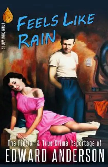 Feels Like Rain by Edward Anderson
