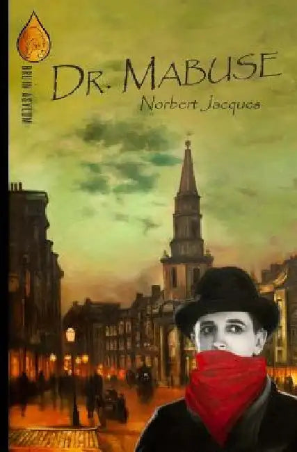 Dr. Mabuse by Norbert Jacques