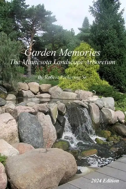 Garden Memories by Robert C. Pickering