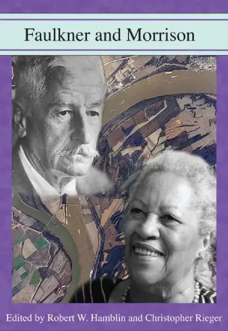 Faulkner and Morrison by Various