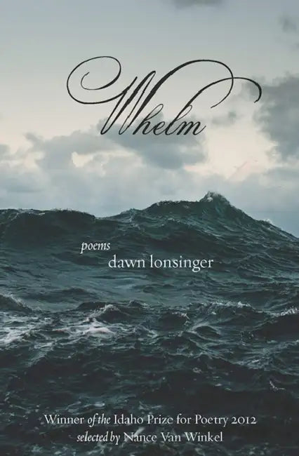Whelm: Poems by Dawn Lonsinger