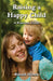 Raising a Happy Child by Ronald Hirsch