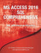MS Access 2016 SQL Comprehensive by Pindaro E. Demertzoglou
