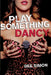 Play Something Dancy by Dee Simon