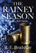 The Rainey Season: A Rainey Bell Thriller by R. E. Bradshaw