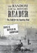 The Random Local History Reader: Fun Stuff for the Inquiring Mind by Sheboygan County Histor Research Center