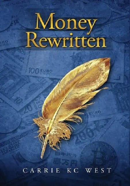 Money Rewritten by Carrie West