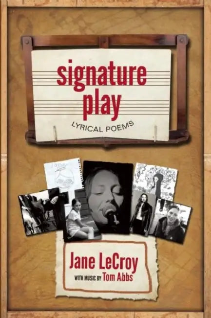 Signature Play by Jane Lecroy, Tom Abbs