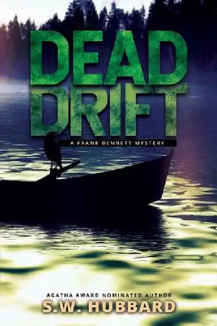 Dead Drift by S. W. Hubbard