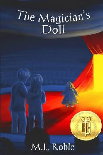 The Magician's Doll by M. L. Roble