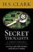 Secret Thoughts: a medical thriller by H. S. Clark