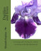 Daylilies and Irises: Growing and Caring for 2 Easy-To-Grow, Colorful Perennials by Miranda Hopkins