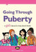Going Through Puberty: A Girl's Manual for Body, Mind & Health by Ruth Hickman