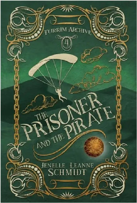 The Prisoner and the Pirate by Schmidt, Jenelle Leanne