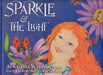 Sparkle & the Light by PH.D. Sullivan Ayn Cates, Belle Crow duCray