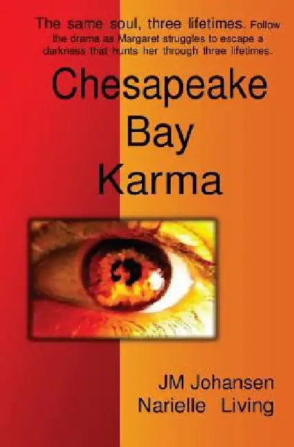 Chesapeake Bay Karma: Book One - The Amulet by Jm Johansen
