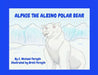 Alphie the Albino Polar Bear by C. Michael Forsyth, Brett Forsyth