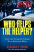Who Helps The Helper?: Proven Stress Management Techniques for Law Enforcement Officers by Deborah C. Moore Lmft