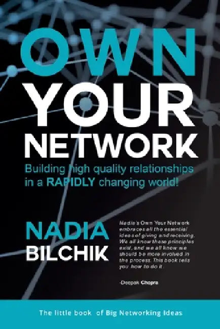 Own Your Network by Nadia Bilchik