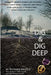 Dig & Dig Deep by Richard Arnold