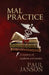 Mal Practice by Paul Janson